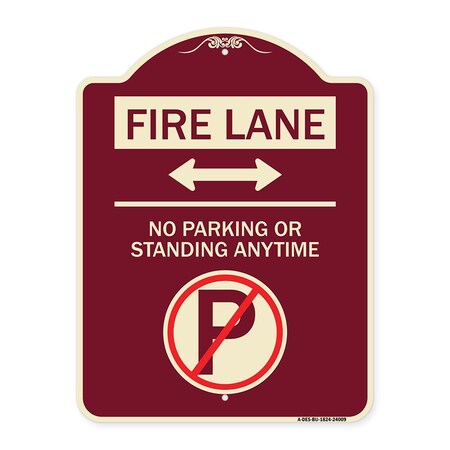 Signmission Fire Lane No Parking or Standing Anytime Heavy-Gauge Aluminum Sign, 24" x 18", BU-1824-24009 A-DES-BU-1824-24009